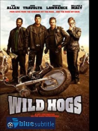 دانلود کامل زیرنویس فارسی فیلم Wild Hogs 2007