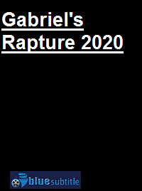 دانلود کامل زیرنویس فارسی فیلم Gabriel’s Rapture 2020