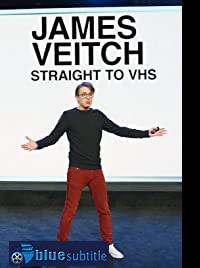 دانلود کامل زیرنویس فارسی فیلم James Veitch: Straight to VHS 2020