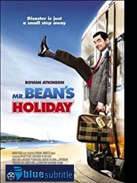دانلود کامل زیرنویس فارسی فیلم Mr. Bean’s Holiday 2007