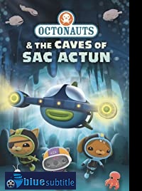 دانلود کامل زیرنویس فارسی فیلم Octonauts and the Caves of Sac Actun 2020