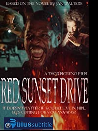 دانلود کامل زیرنویس فارسی فیلم Red Sunset Drive 2019