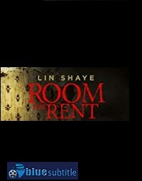 دانلود کامل زیرنویس فارسی فیلم Room for Rent 2019