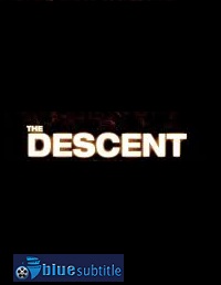 دانلود کامل زیرنویس فارسی فیلم The Descent 2005