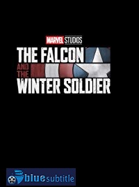 دانلود کامل زیرنویس فارسی سریال The Falcon and the Winter Soldier 2020
