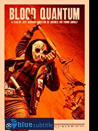 دانلود کامل زیرنویس فارسی فیلم Blood Quantum 2019