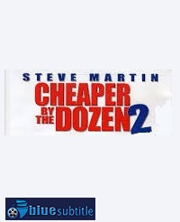 دانلود کامل زیرنویس فارسی فیلم Cheaper by the Dozen 2003
