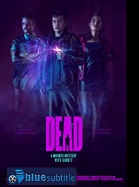 دانلود کامل زیرنویس فارسی فیلم Dead 2020