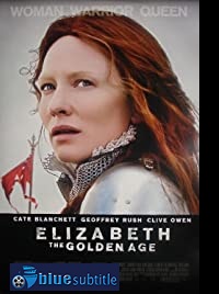 دانلود کامل زیرنویس فارسی فیلم Elizabeth: The Golden Age 2007