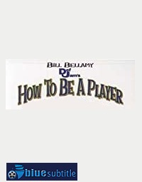 دانلود کامل زیرنویس فارسی فیلم How to Be a Player 1997