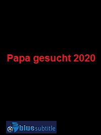 دانلود کامل زیرنویس فارسی فیلم Papa gesucht 2020