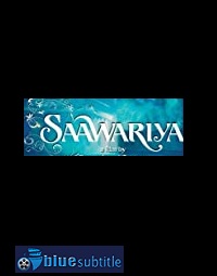 دانلود کامل زیرنویس فارسی فیلم Saawariya 2007