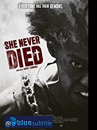 دانلود کامل زیرنویس فارسی فیلم She Never Died 2019