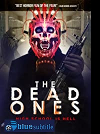 دانلود کامل زیرنویس فارسی فیلم The Dead Ones 2019