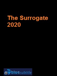 دانلود کامل زیرنویس فارسی فیلم The Surrogate 2020