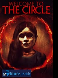 دانلود کامل زیرنویس فارسی فیلم Welcome to the Circle 2020