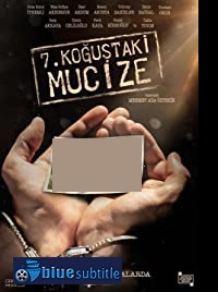 دانلود کامل زیرنویس فارسی فیلم 7Kogustaki Mucize 2019