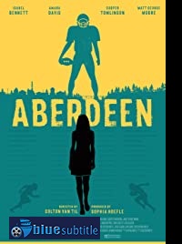 دانلود کامل زیرنویس فارسی فیلم Aberdeen 2019
