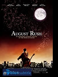 دانلود کامل زیرنویس فارسی فیلم August Rush 2007