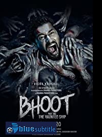 دانلود کامل زیرنویس فارسی فیلم Bhoot: Part One – The Haunted Ship 2020