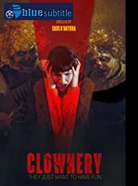 دانلود کامل زیرنویس فارسی فیلم Clownery 2020