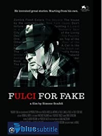 دانلود کامل زیرنویس فارسی مستند Fulci for fake 2019