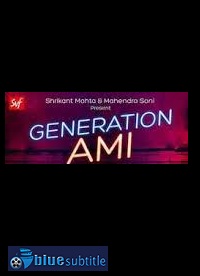 دانلود کامل زیرنویس فارسی فیلم Generation Aami 2018
