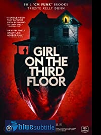 دانلود کامل زیرنویس فارسی فیلم Girl on the Third Floor 2019