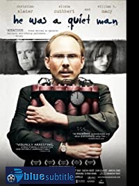 دانلود کامل زیرنویس فارسی فیلم He Was a Quiet Man 2007