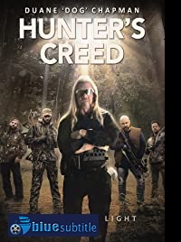 دانلود کامل زیرنویس فارسی فیلم Hunter’s Creed 2020