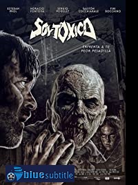 دانلود کامل زیرنویس فارسی فیلم I Am Toxic 2018