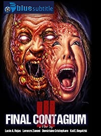 دانلود کامل زیرنویس فارسی فیلم Ill: Final Contagium 2020