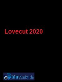 دانلود کامل زیرنویس فارسی فیلم Lovecut 2020