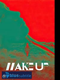 دانلود کامل زیرنویس فارسی فیلم Make Up 2019
