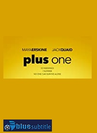 دانلود کامل زیرنویس فارسی فیلم Plus One 2019