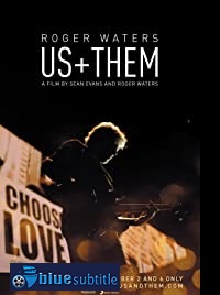دانلود کامل زیرنویس فارسی فیلم Roger Waters – Us + Them 2019