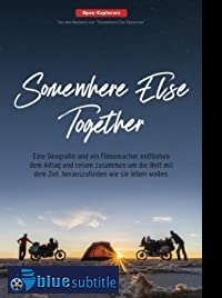 دانلود کامل زیرنویس فارسی مستند Somewhere Else Together 2019