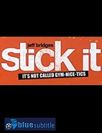 دانلود کامل زیرنویس فارسی فیلم Stick It 2006