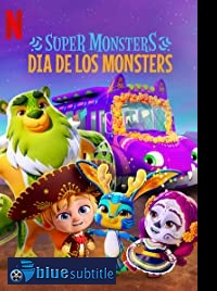 دانلود کامل زیرنویس فارسی انیمیشن Super Monsters: Dia de los Monsters 2020