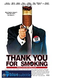 دانلود کامل زیرنویس فارسی فیلم Thank You for Smoking 2005