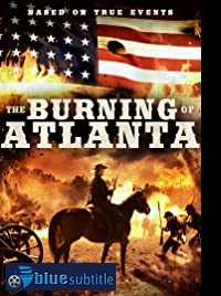 دانلود کامل زیرنویس فارسی فیلم The Burning of Atlanta 2020
