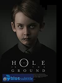 دانلود کامل زیرنویس فارسی فیلم The Hole in the Ground 2019