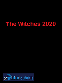 دانلود کامل زیرنویس فارسی فیلم The Witches 2020