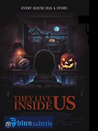دانلود کامل زیرنویس فارسی فیلم They Live Inside Us 2020