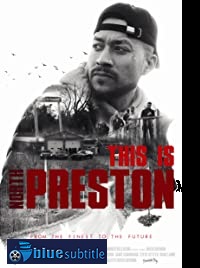 دانلود کامل زیرنویس فارسی مستند This Is North Preston 2019