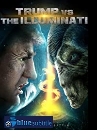 دانلود کامل زیرنویس فارسی انیمیشن Trump vs the Illuminati 2020