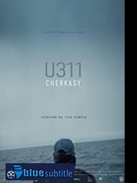 دانلود کامل زیرنویس فارسی فیلم U311 Cherkasy 2019