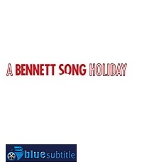 دانلود کامل زیرنویس فارسی فیلم A Bennett Song Holiday 2020