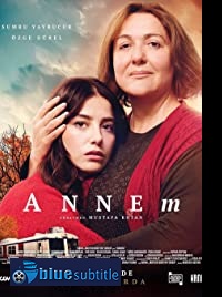 دانلود کامل زیرنویس فارسی فیلم Annem 2019