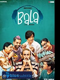 دانلود کامل زیرنویس فارسی فیلم Bala 2019